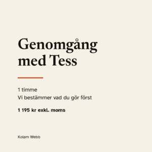 Genomgång med Tess – 1 timme, Kolam Webb